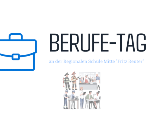 Der neue Berufetag an der Regionalen Schule Mitte „Fritz Reuter“ Neubrandenburg